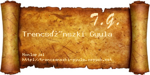 Trencsánszki Gyula névjegykártya